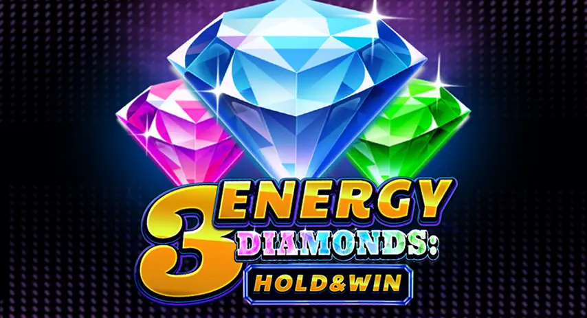 3 Energy Diamonds: Hold and Win