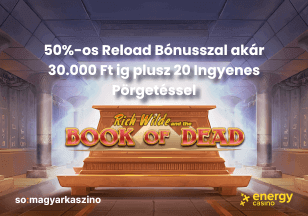 EnergyCasino – Book of Dead - 50%-os Reload Bónusszal akár 30000 Ft-ig plusz 20 Ingyenes Pörgetéssel